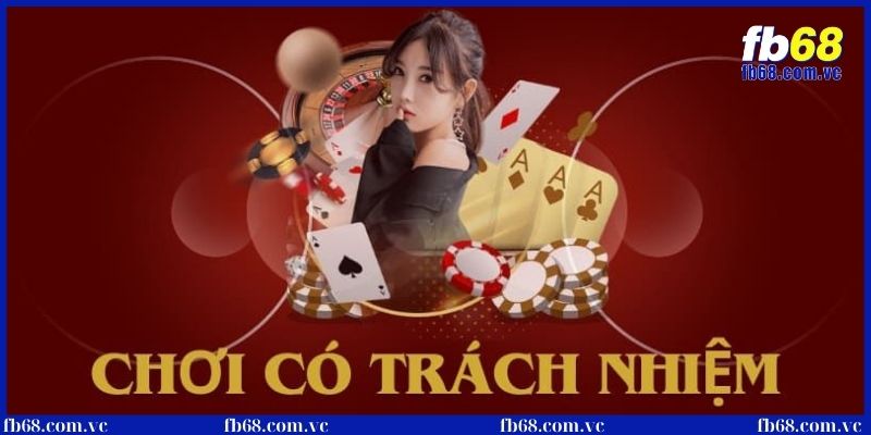 Những quy định về chơi có trách nhiệm cho bet thủ